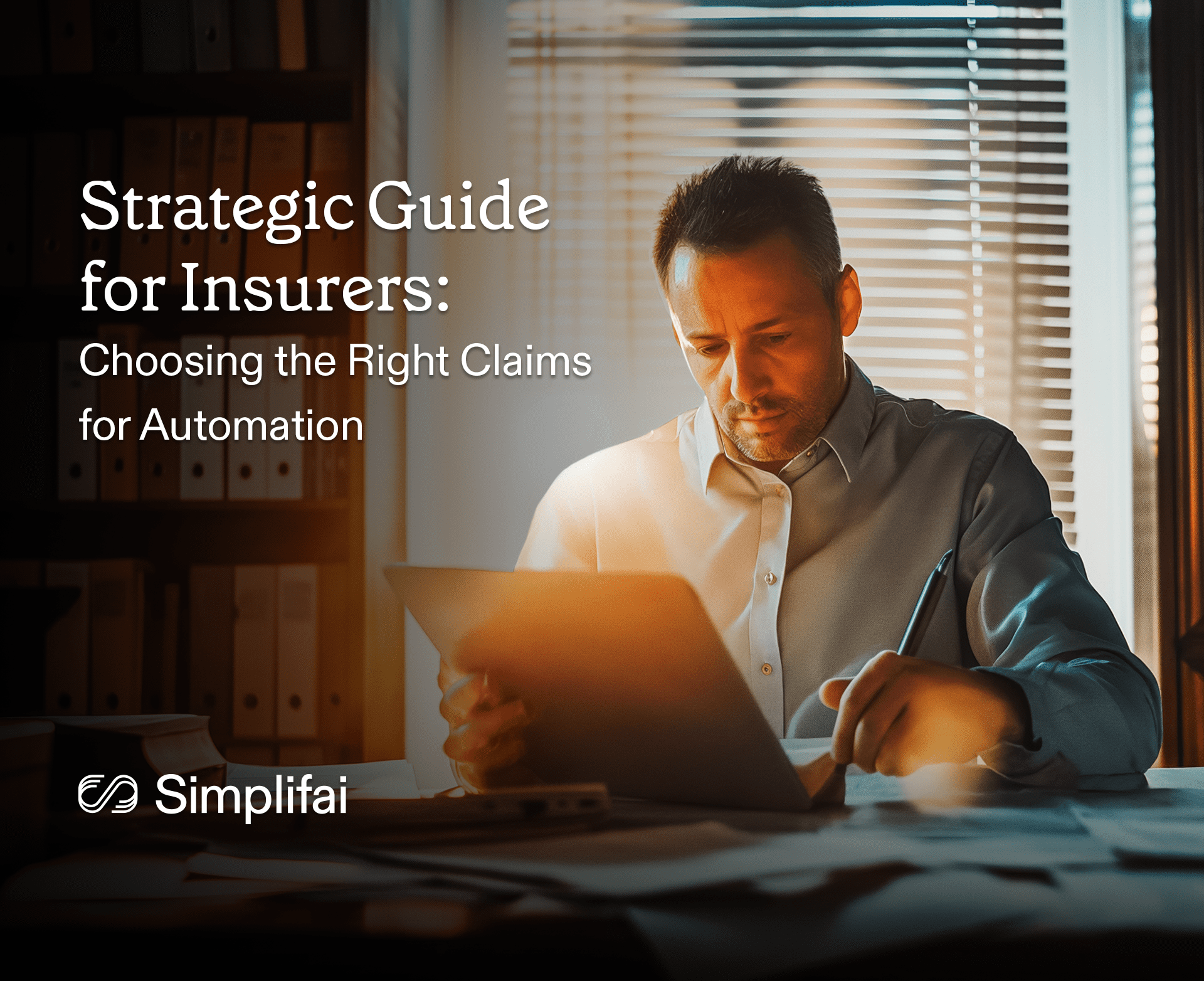 Strategic Guide for Insurers: Choosing the Right Claims for Automation
